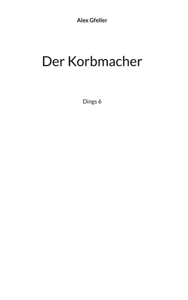 Cover von Der Korbmacher