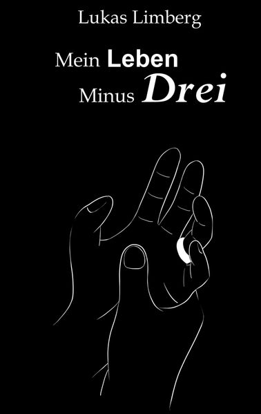 Cover von Mein Leben Minus Drei