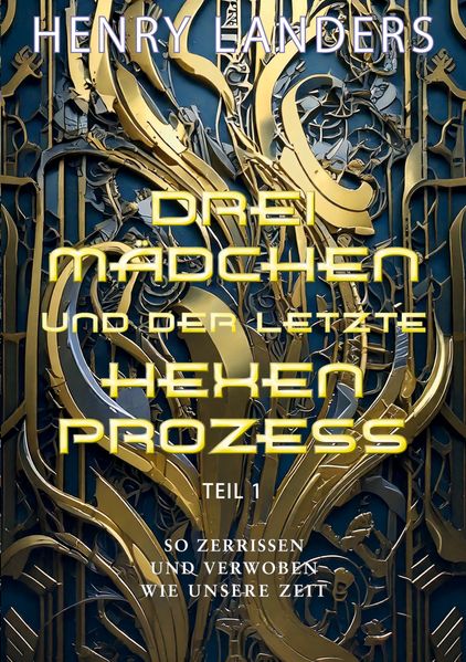 Cover von Drei Mädchen und der letzte Hexenprozess · Teil 1