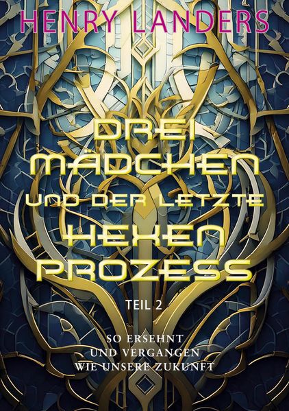 Cover von Drei Mädchen und der letzte Hexenprozess · Teil 2