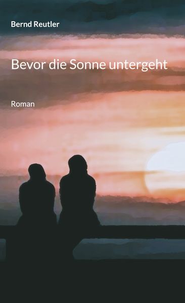 Cover von Bevor die Sonne untergeht