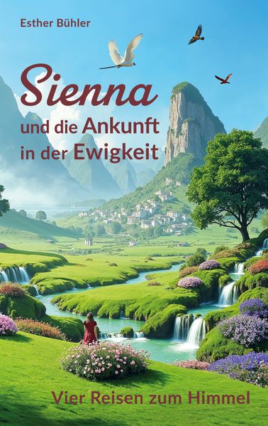 Cover von Sienna und die Ankunft in der Ewigkeit