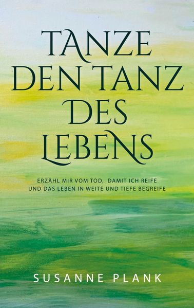 Cover von Tanze den Tanz des Lebens