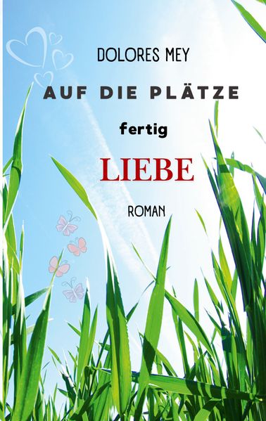 Cover von Auf die Plätze fertig Liebe