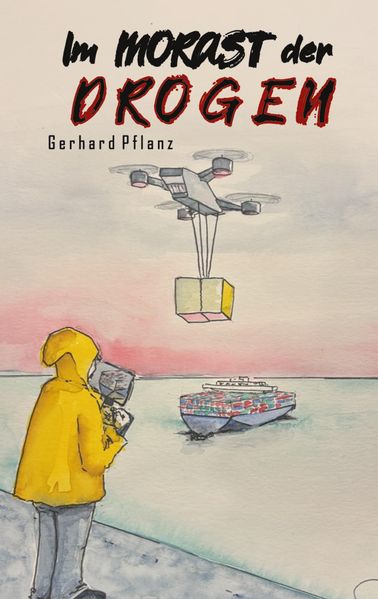 Cover von Im Morast der Drogen