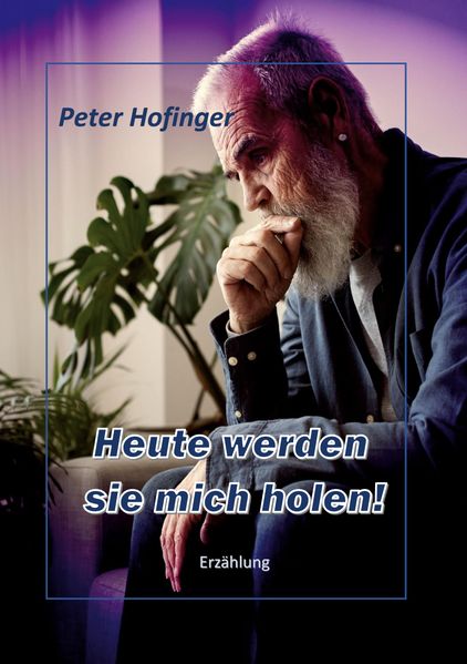 Cover von Heute werden sie mich holen!