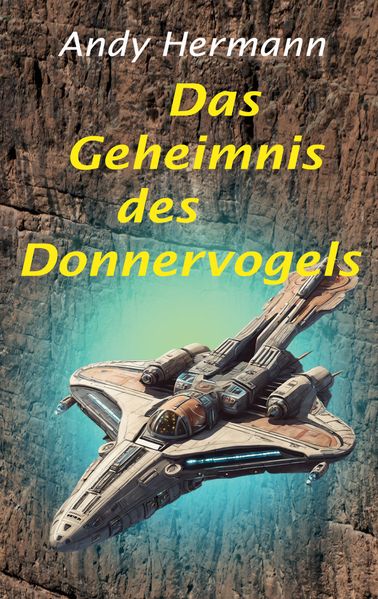 Cover von Das Geheimnis des Donnervogels