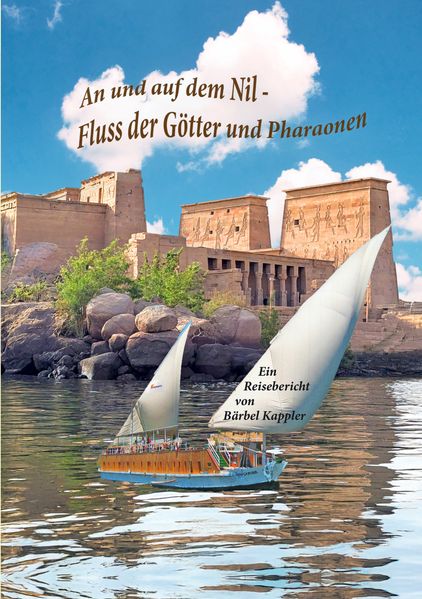 Cover von An und auf dem Nil, dem Fluss der Götter und Pharaonen