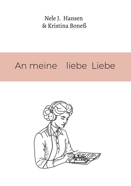 Cover von An meine liebe Liebe