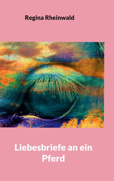 Cover von Liebesbriefe an ein Pferd