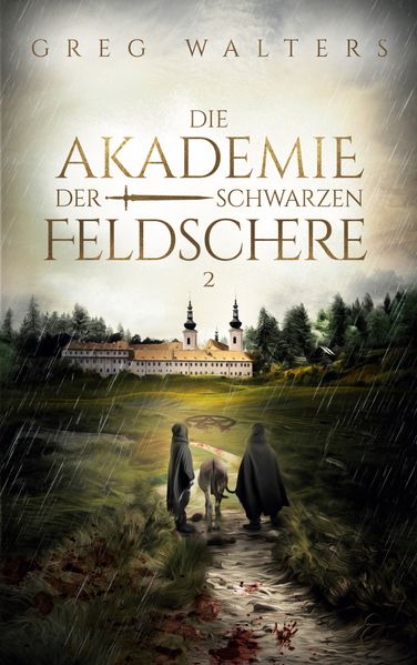 Cover von Die Akademie der schwarzen Feldschere 2