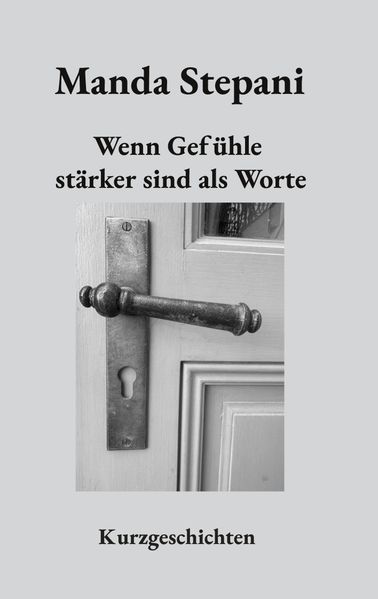 Cover von Wenn Gefühle stärker sind als Worte