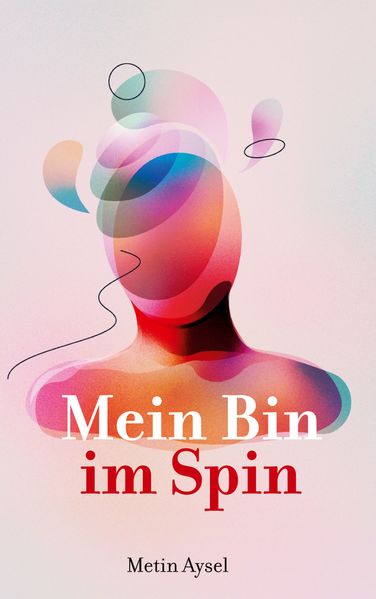 Cover von Mein Bin im Spin