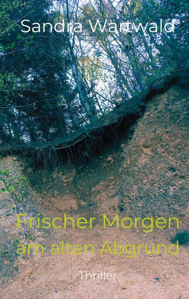 Cover von Frischer Morgen am alten Abgrund