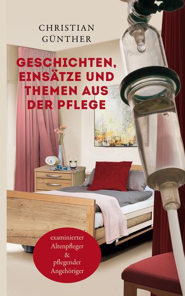 Cover von Geschichten, Einsätze und Themen aus der Pflege