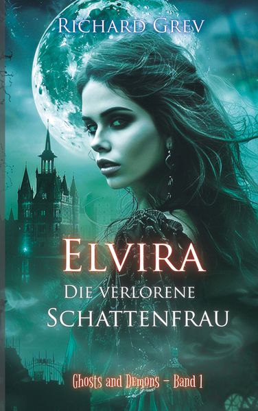 Cover von Elvira – Die verlorene Schattenfrau