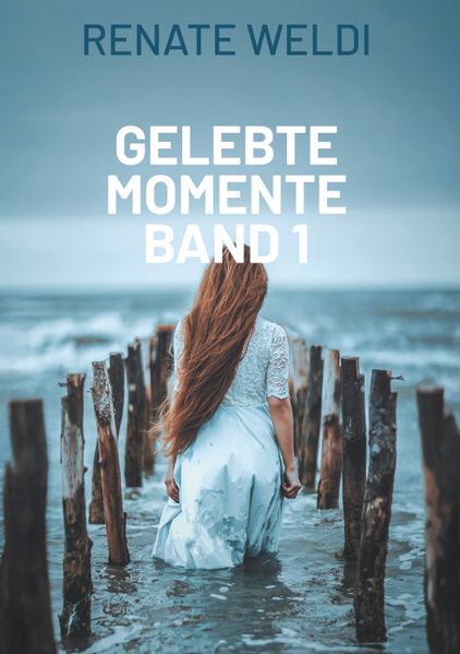 Cover von Gelebte Momente