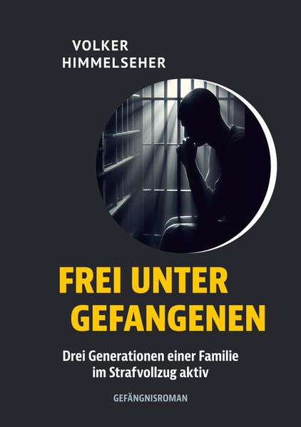 Cover von Frei unter Gefangenen