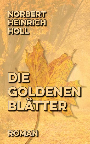Cover von Die goldenen Blätter