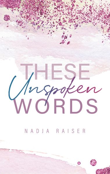 Cover von These Unspoken Words