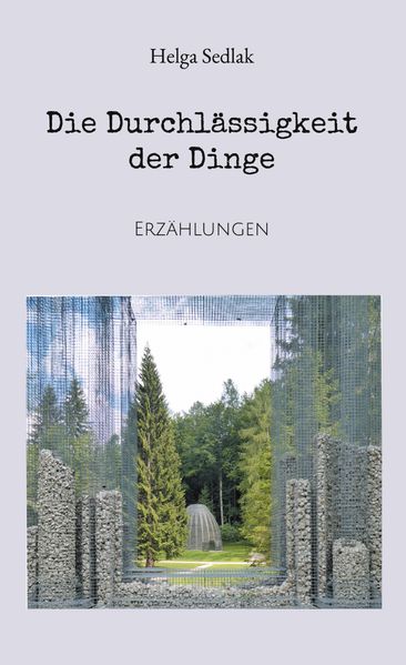 Cover von Die Durchlässigkeit der Dinge