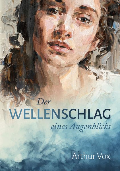 Cover von Der Wellenschlag eines Augenblicks