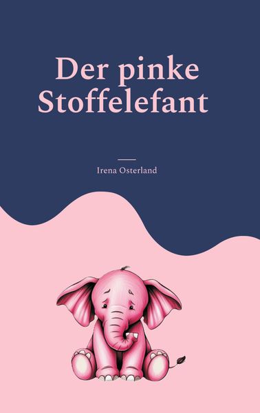 Cover von Der pinke Stoffelefant
