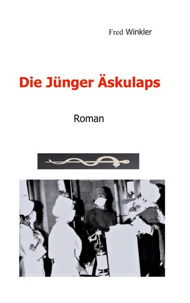Cover von Die Jünger Äskulaps