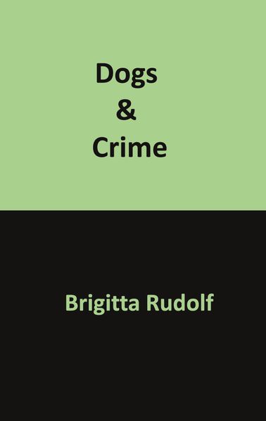 Cover von Dogs & Crime