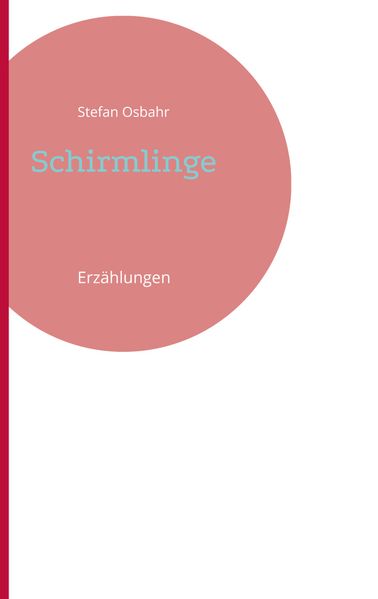 Cover von Schirmlinge