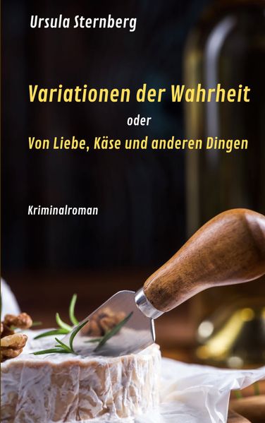 Cover von Variationen der Wahrheit oder Von Liebe, Käse und anderen Dingen
