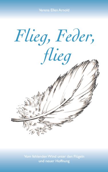 Cover von Flieg, Feder, flieg