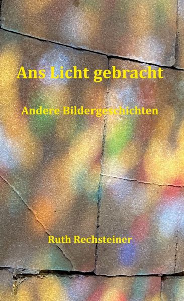 Cover von Ans Licht gebracht