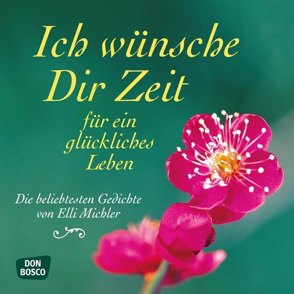 Cover von Ich wünsche Dir Zeit für ein glückliches Leben