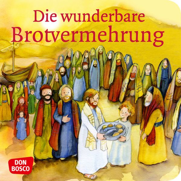 Cover von Die wunderbare Brotvermehrung