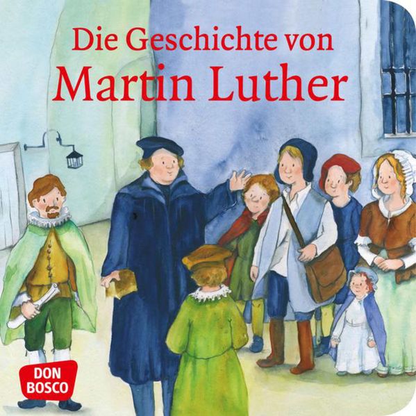 Cover von Die Geschichte von Martin Luther