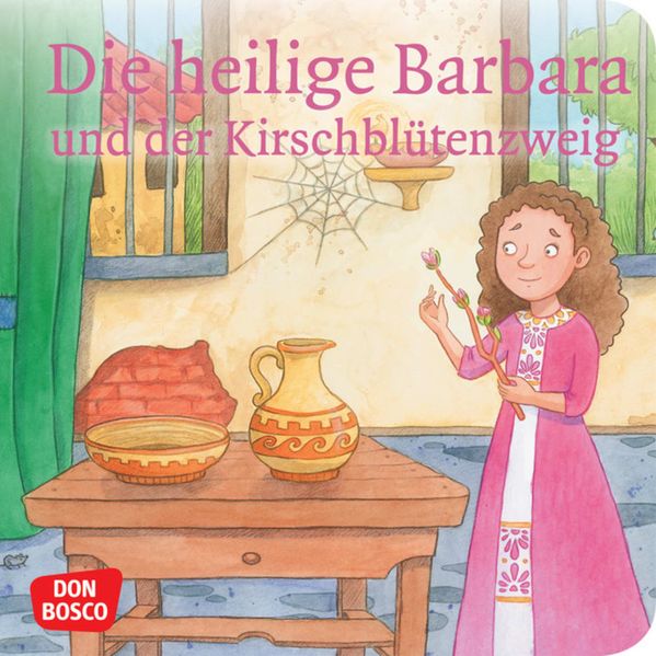Cover von Die heilige Barbara und der Kirschblütenzweig. Mini-Bilderbuch.