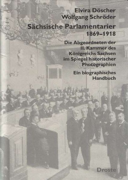 Cover von Sächsische Parlamentarier 1869-1918