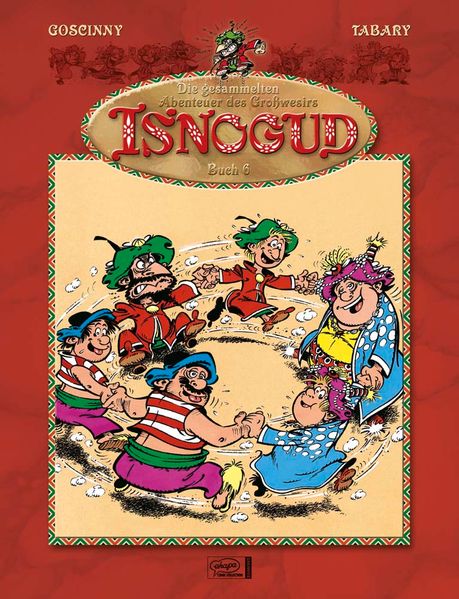 Cover von Die gesammelten Abenteuer des Großwesirs Isnogud 06