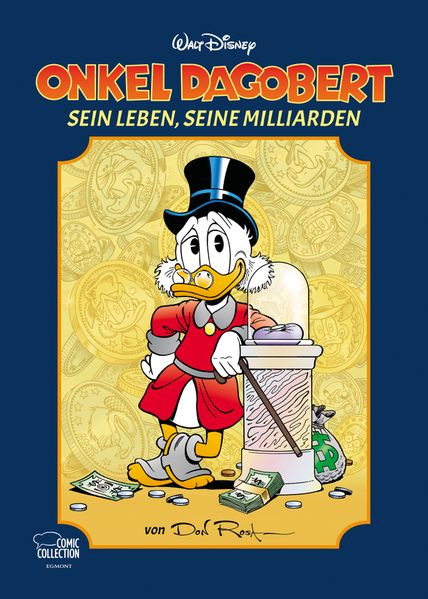 Cover von Onkel Dagobert – Sein Leben, seine Milliarden
