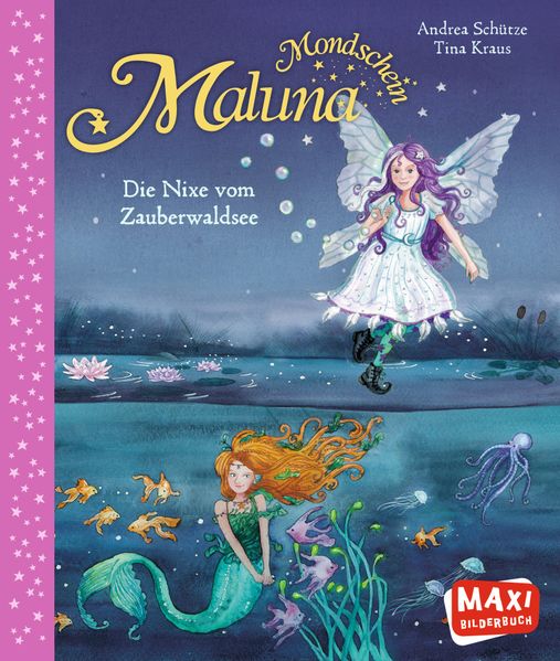 Cover von MAXI -Maluna Mondschein-Die Nixe vom Zauberwaldsee
