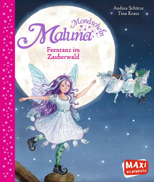Cover von MAXI – Maluna Mondschein-Feentanz im Zauberwald
