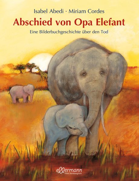 Cover von Abschied von Opa Elefant