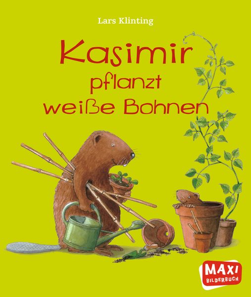 Cover von Kasimir pflanzt weiße Bohnen