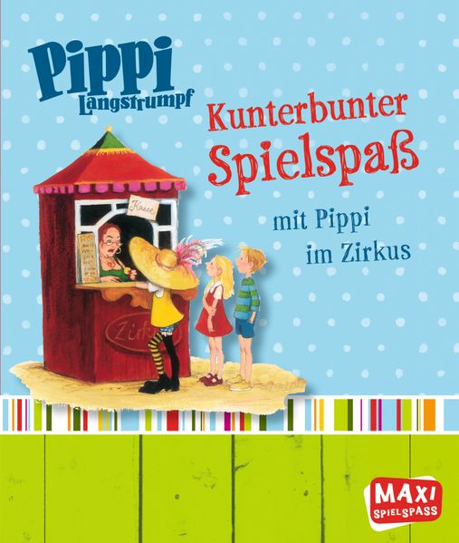 Cover von Kunterbunter Spielspaß mit Pippi im Zirkus – Maxi