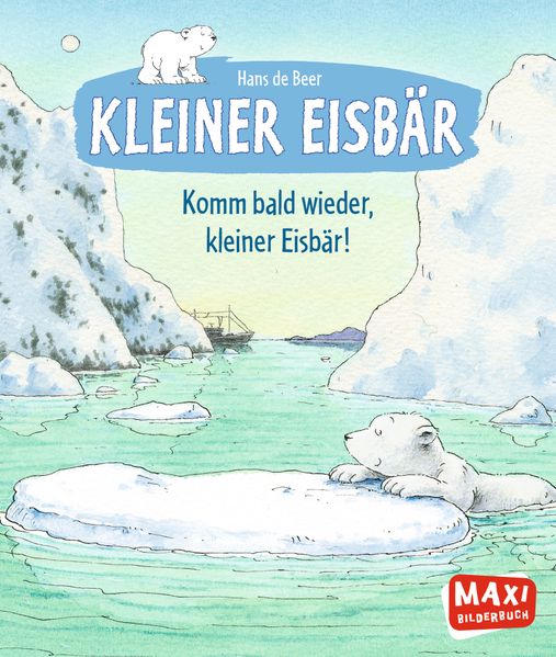 Cover von Komm bald wieder, kleiner Eisbär!