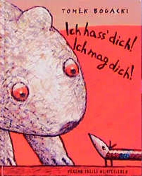 Cover von Ich hass dich! Ich mag dich!
