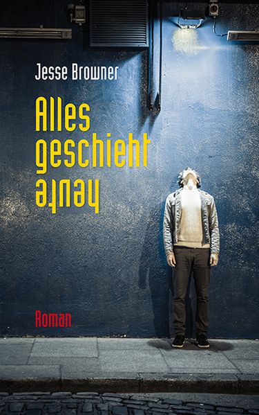 Cover von Alles geschieht heute