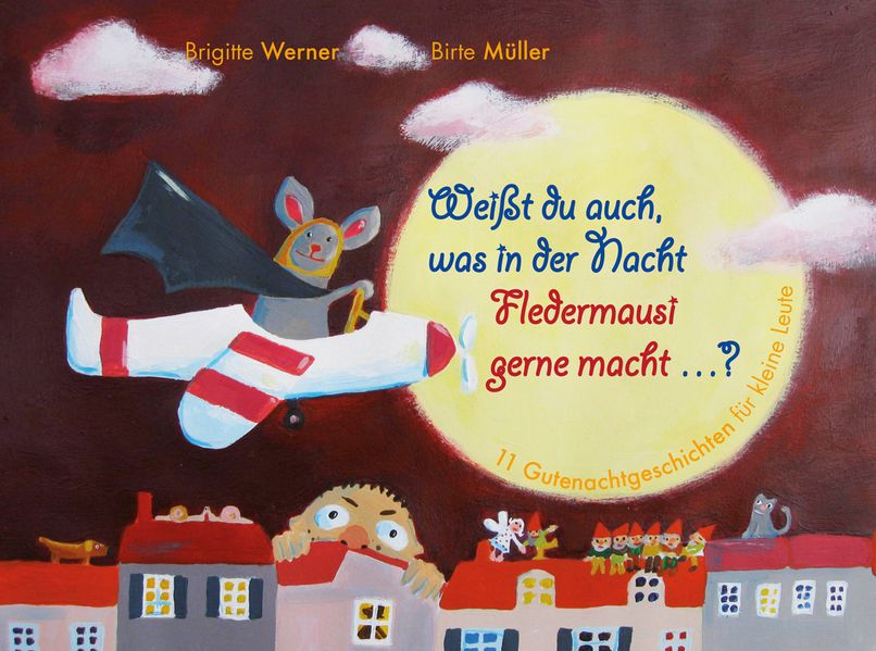 Cover von Weißt du auch, was in der Nacht Fledermausi gerne macht?