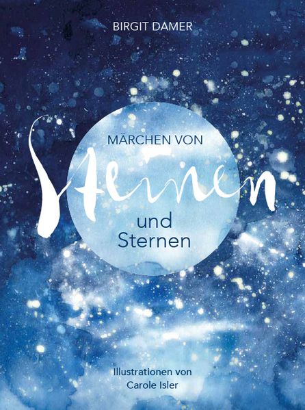 Cover von Märchen von Steinen und Sternen